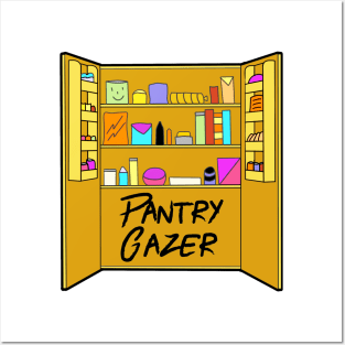 Pantry Gazer Posters and Art